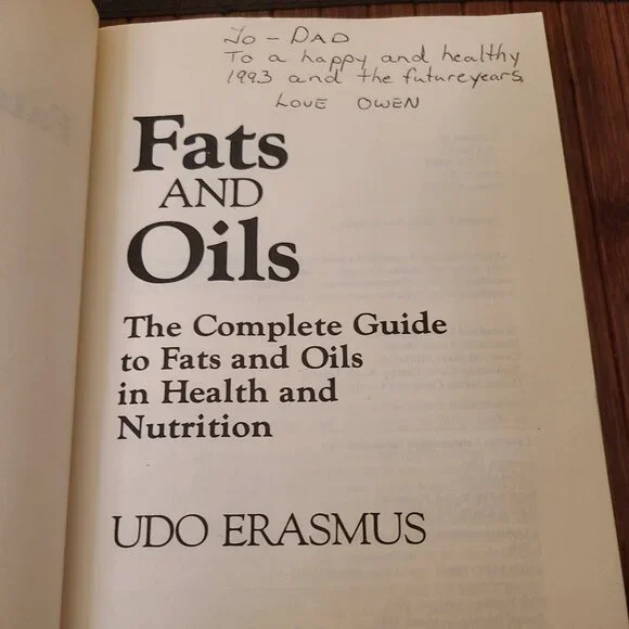 The Complete Guide to Fats & Oils - Erasmus Udo/Eating Alive - Dr. J.  Matsen - Picture 6 of 7